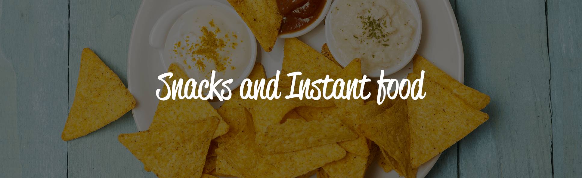 Snacks & Instant food
